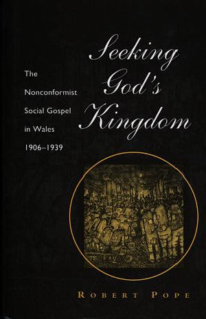 Bangor History of Religion Series: Seeking God's Kingdom - The - Siop Y Pentan