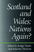 Scotland and Wales - Nations Again? - The Pentan Shop