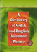 Dictionary of Welsh and English Idiomatic Phrases, A / Geiriadur - Siop Y Pentan