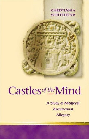 Religion and Culture in the Middle Ages: Castles of the Mind - As - Siop Y Pentan