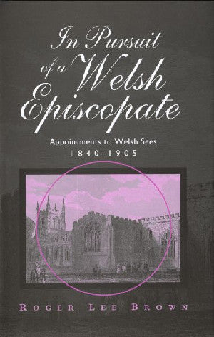 In Pursuit of a Welsh Episcopate - Siop Y Pentan