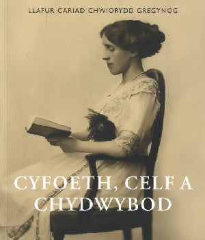 Cyfoeth, Celf a Chydwybod - Llafur Cariad Chwiorydd Gregynog - Siop Y Pentan