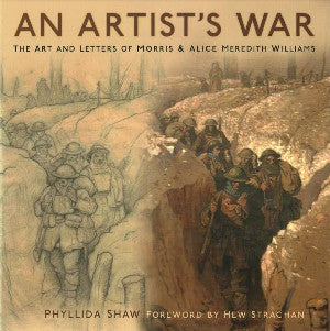 Artist's War, An - The Art and Letters of Morris and Alice Meredi - Siop Y Pentan