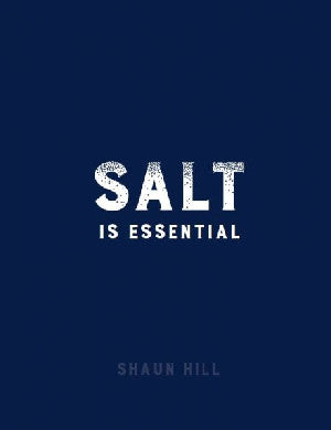 Salt is Essential - Siop Y Pentan