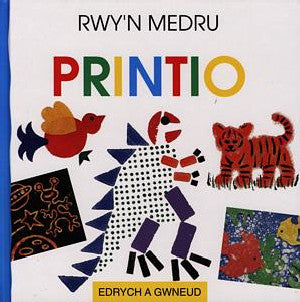 Cyfres Edrych a Gwneud: Rwy'n Medru Printio - Siop Y Pentan