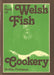 Book of Welsh Fish Cookery, A - Pentan Shop