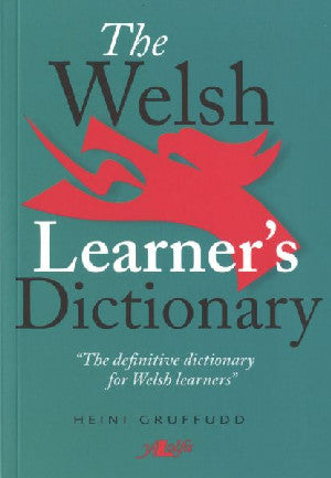 Welsh Learner's Dictionary, The / Geiriadur y Dysgwyr - Siop Y Pentan