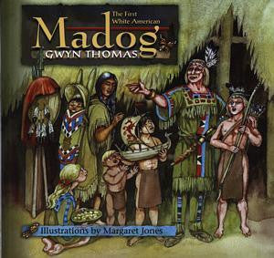 Madog - The First White American - Siop Y Pentan
