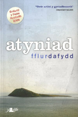Atyniad - Enillydd Medal Ryddiaith Eisteddfod Genedlaethol Aberta - Siop Y Pentan