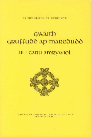 The Noble Poets Series: The Works of Gruffudd Ap Maredudd III - Siop Y Pentan
