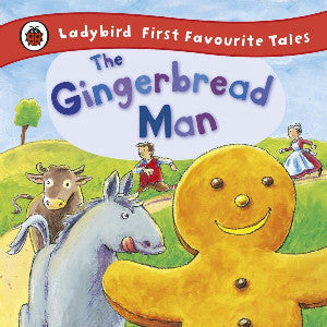Ladybird First Favourite Tales: Gingerbread Man, The - Siop Y Pentan