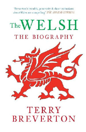 Welsh, The - The Biography - Siop Y Pentan
