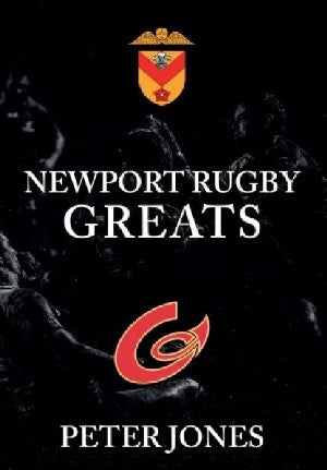 Newport Rugby Greats - Siop Y Pentan