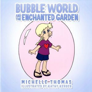 Bubble World and the Enchanted Garden - Siop Y Pentan