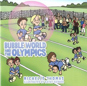 Bubble World and the Olympics - Siop Y Pentan