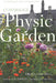 Cowbridge Physic Garden - Siop Y Pentan