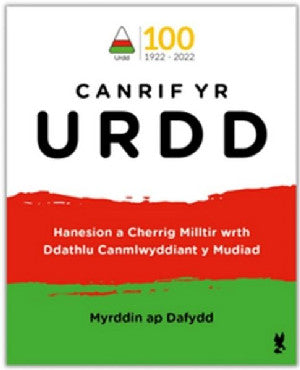 Canrif yr Urdd - Hanesion a Cherrig Milltir wrth Ddathlu Canmlwyd - Siop Y Pentan