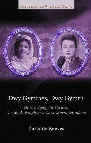 Astudiaethau Rhywedd Cymru: Dwy Gymraes, Dwy Gymru - Hanes Bywyd - Siop Y Pentan