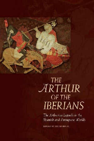 Arthurian Literature in the Middle Ages: The Arthur of the Iberia - Siop Y Pentan