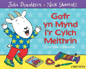 Gafr yn Mynd i'r Cylch Meithrin / Goat Goes to Playgroup - Siop Y Pentan