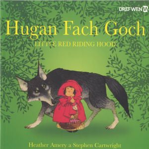 Hugan Fach Goch / Little Red Riding Hood - Siop Y Pentan