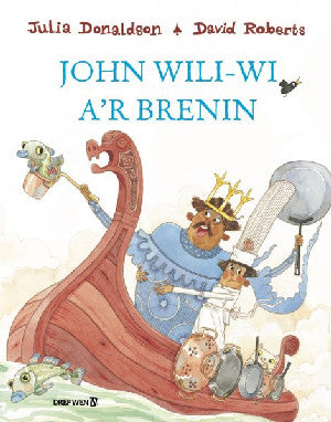 John Wili-Wi a'r Brenin - Siop Y Pentan