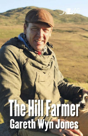 Hill Farmer, The - Gareth Wyn Jones - Siop Y Pentan
