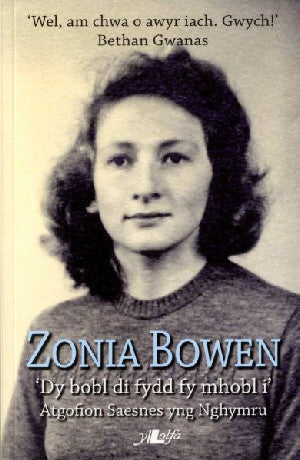 Zonia Bowen - Dy Bobl Di Fydd fy Mhobl I - Siop Y Pentan
