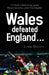 Wales Defeated England - Pentan Shop