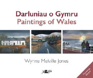 Darluniau o Gymru / Paintings of Wales - Siop Y Pentan
