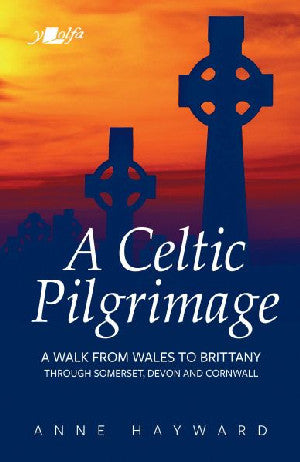 Celtic Pilgrimage, A - Siop Y Pentan