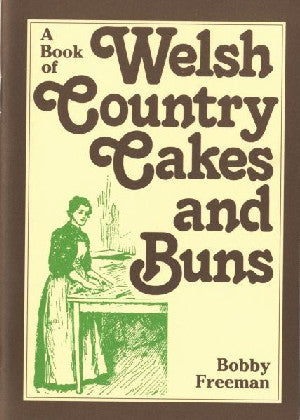 Book of Welsh Country Cakes and Buns, A - Siop Y Pentan