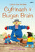 Cyfres Cae Berllan: Cyfrinach y Bwgan Brain - Siop Y Pentan