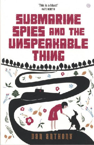 Submarine Spies and the Unspeakable Thing - Siop Y Pentan