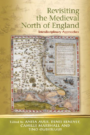 Revisiting the Medieval North of England - Siop Y Pentan