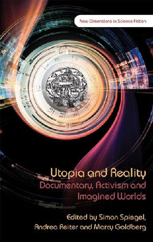 New Dimensions in Science Fiction: Utopia and Reality - Documenta - Siop Y Pentan