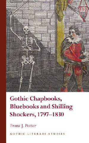 Gothic Literary Studies: Gothic Chapbooks, Bluebooks and Shilling - Siop Y Pentan