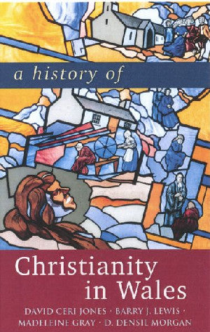 History of Christianity in Wales, A - Siop Y Pentan
