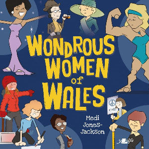 Wondrous Women of Wales - Siop Y Pentan