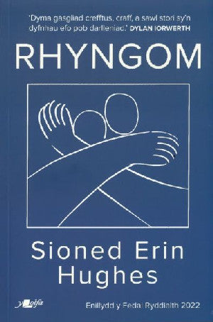 Rhyngom - Enillydd y Fedal Ryddiaith 2022 - Siop Y Pentan