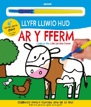 Llyfr Lliwio Hud - Ar y Fferm / Colour Me - Life on the Farm - Siop Y Pentan