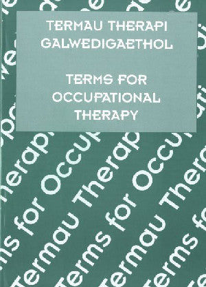 Termau Therapi Galwedigaethol / Terms for Occupational Therapy - Siop Y Pentan