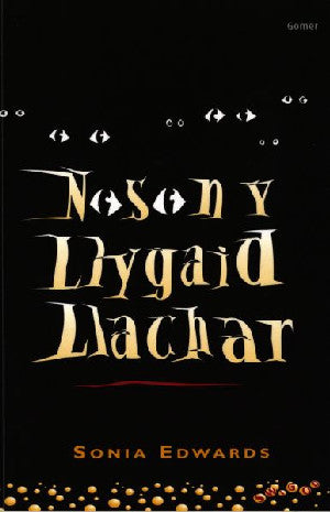 Cyfres Swigod: Noson y Llygaid Llachar - Siop Y Pentan