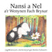 Cyfres Nansi a Nel: Nansi a Nel a'r Wenynen Fach Brysur - Siop Y Pentan
