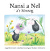 Cyfres Nansi a Nel: Nansi a Nel a'r Mwsog - Siop Y Pentan