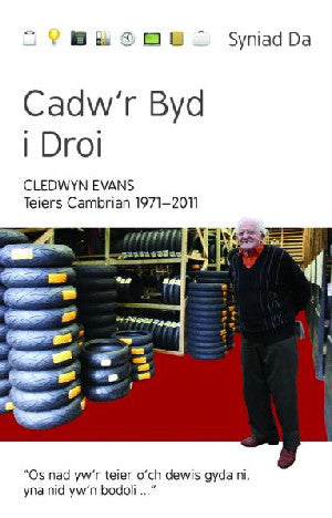 Cyfres Syniad Da: Cadw'r Byd i Droi - Teiers Cambrian 1971-2011 - Siop Y Pentan