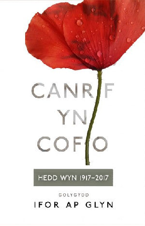Canrif yn Cofio - Hedd Wyn 1917-2017 - Siop Y Pentan