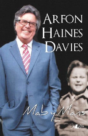 Mab y Mans – Hunangofiant Arfon Haines Davies - Siop Y Pentan