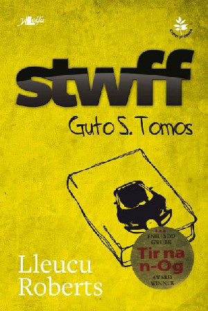 Cyfres yr Onnen: Stwff - Guto S. Tomos - Siop Y Pentan