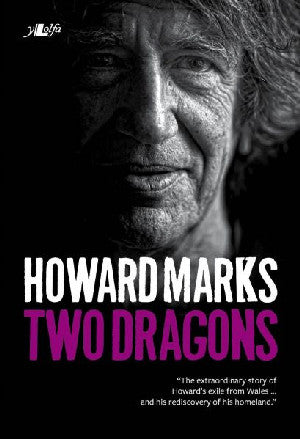 Two Dragons - Howard Marks' Wales - Siop Y Pentan